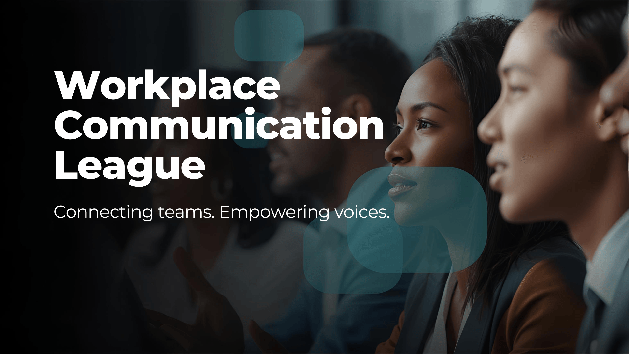 Workplace Communication League